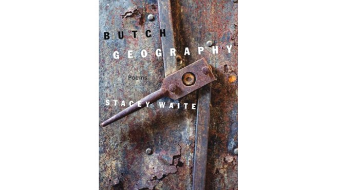 Stacey Waite's Butch Geography