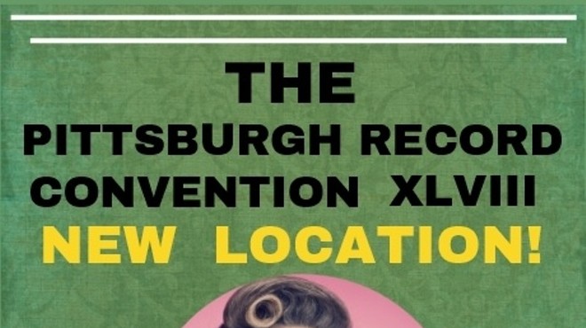 The Pittsburgh Record Convention XLVIII