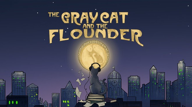 The Gray Cat and the Flounder