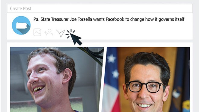 Why Pa. State Treasurer Joe Torsella wants Facebook CEO Mark Zuckerberg to step down as board chair