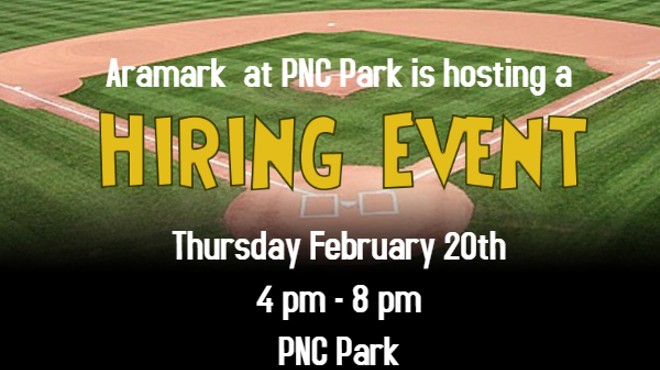 Aramark Hiring Event - PNC Park - February 20th