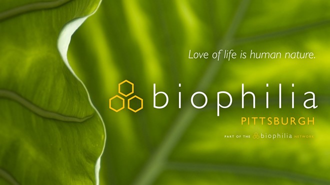 Biophilia: Pittsburgh March Meeting