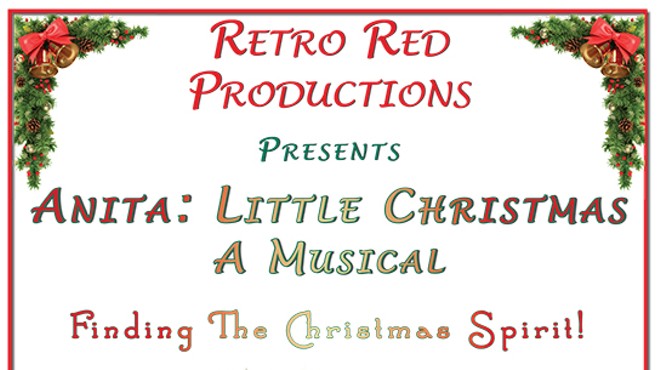 Anita: Little Christmas | A Musical