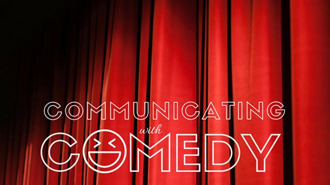 Communicating w/ Comedy