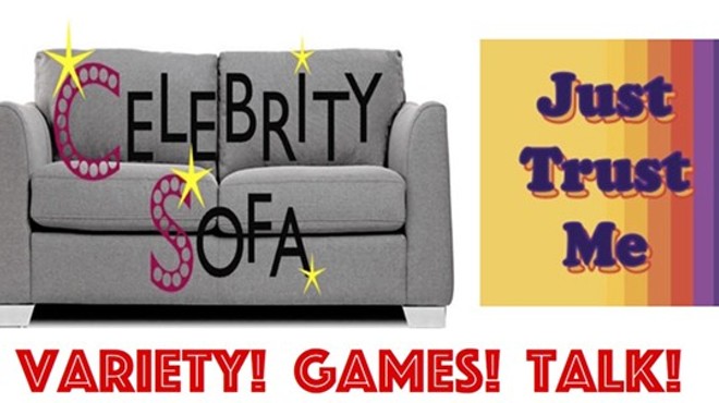 Celebrity Sofa & Just Trust Me