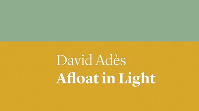 David Adés’ Afloat in Light