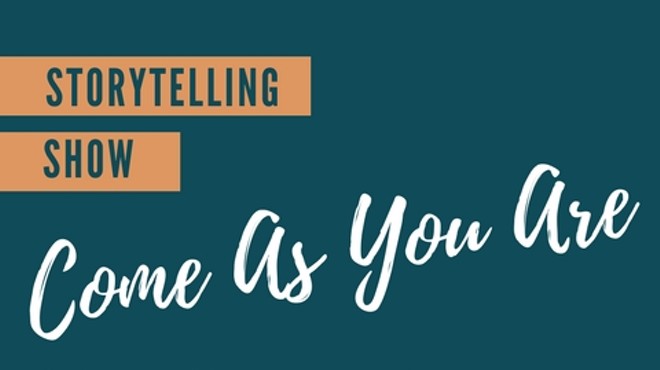 Come As You Are Storytelling Show