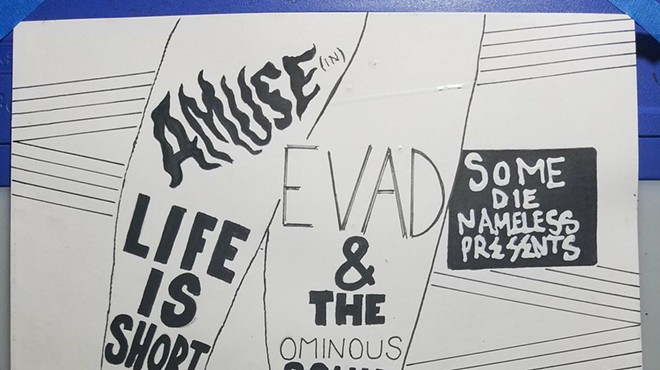 Amuse, Life is Short, Evad & the Ominous Squad