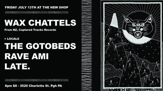 Wax Chattels (Nz, Captured Tracks), The Gotobeds, Rave Ami, Late.
