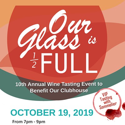 Our Glass is Half Full: 10th Annual Wine Tasting Benefiting Our Clubhouse