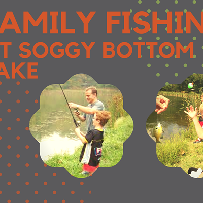 Fishing at Soggy Bottom Lake