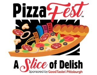 PIZZAFEST -- A SLICE OF DELISH! By GoodTaste! Pittsburgh