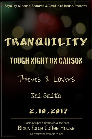 Thieves & Lovers w/ Tough Night on Carson & Tranquility