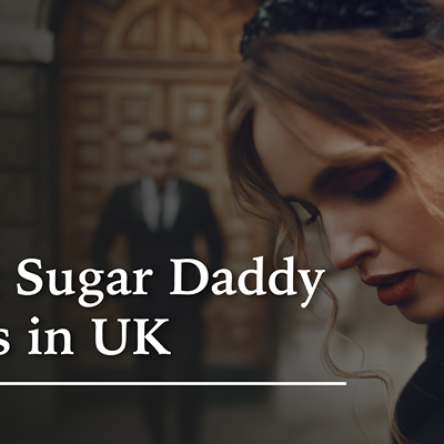 10 Best Sugar Daddy Sites in the UK to Try in 2023