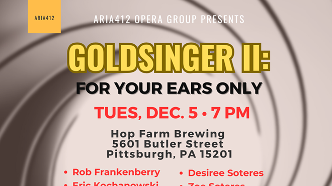 Aria412 Opera Group Presents Goldsinger II: For Your Ears Only