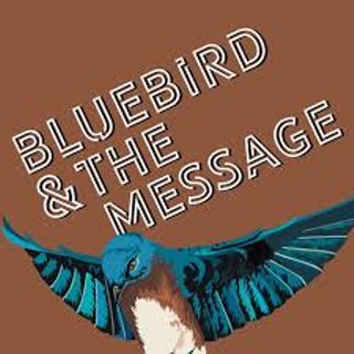 Bluebird & the Message with Asphalt Rodeo