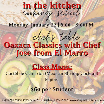 Chef's Table: Oaxaca Classics with Chef Jose from El Marro