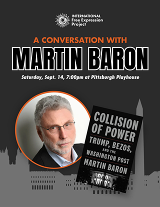 ”Collision of Power: Trump, Bezos and The Washington Post" A Conversation with Martin Baron