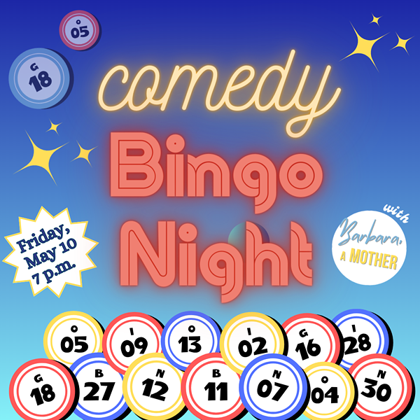 Comedy Bingo Night!