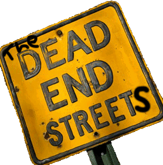 Dead End Streets