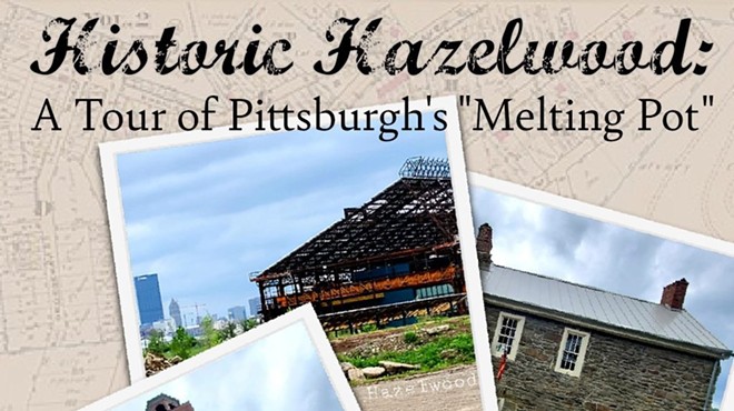 DOORS OPEN Pittsburgh - Historic Hazelwood: A Tour of Pittsburgh's "Melting Pot"