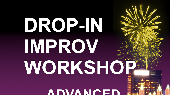 Drop-In Improv Workshops - Advanced @ BGC Community Activity Center