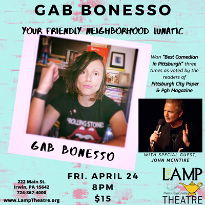 Gab Bonesso, Your Friendly Neighborhood Lunatic (comedy)
