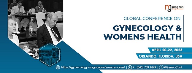 “Global Conference on Gynecology and Women’s Health” (GYNEC 2023)
