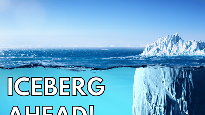 Iceberg Ahead!