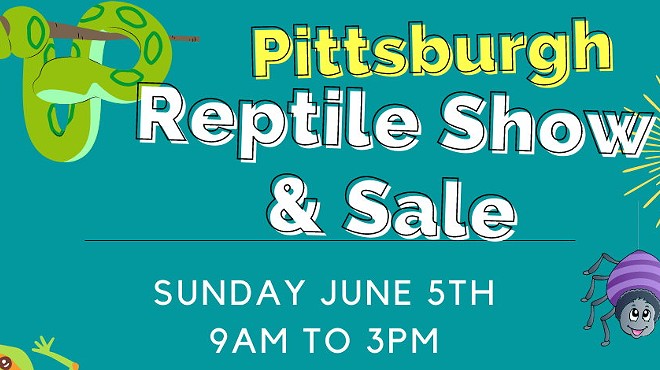 Pittsburgh Reptile Show & Sale June 5th 2022