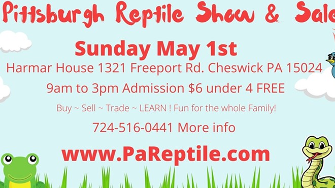 Pittsburgh Reptile Show & Sale May 1st