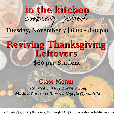 Reviving Thanksgiving Leftovers Cooking Class