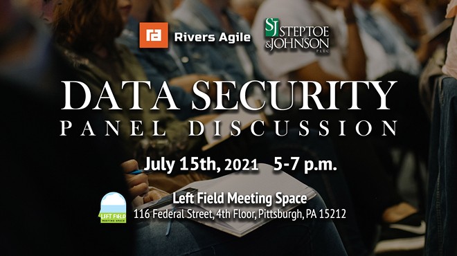 Rivers Agile + Steptoe & Johnson: Data Security Panel Discussion