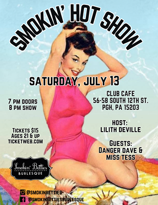 Smokin' Betties Burlesque Presents Smokin' Hot Show