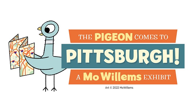 The Pigeon Comes To Pittsburgh! A Mo Willems Exhibit