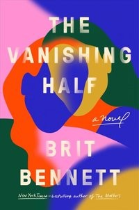 The Vanishing Half melds fiction and fantasy, but its insights into Black identity in America couldn’t be more real