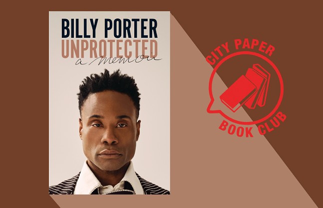 Book cover of Billy Porter's Unprotected, a Memoir
