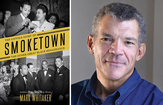 Mark Whitaker’s new book Smoketown: The Untold Story of the Other Great Black Renaissance re-examines Pittsburgh’s past