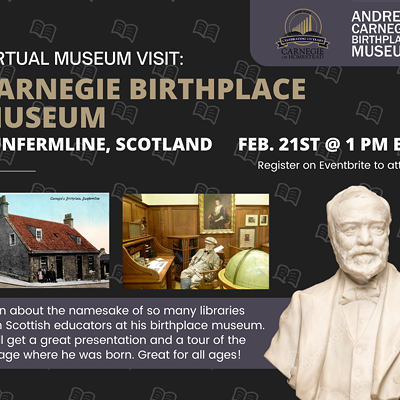 Virtual Museum Visit: Carnegie Birthplace Museum in Scotland